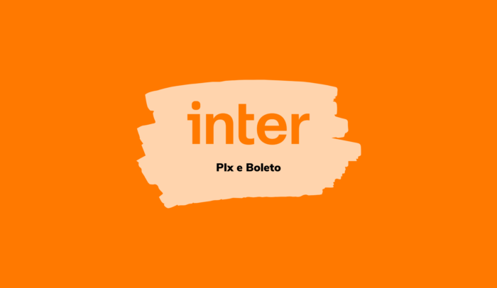 Produto Pix e Boleto Grátis Banco Inter - Aprovação automática